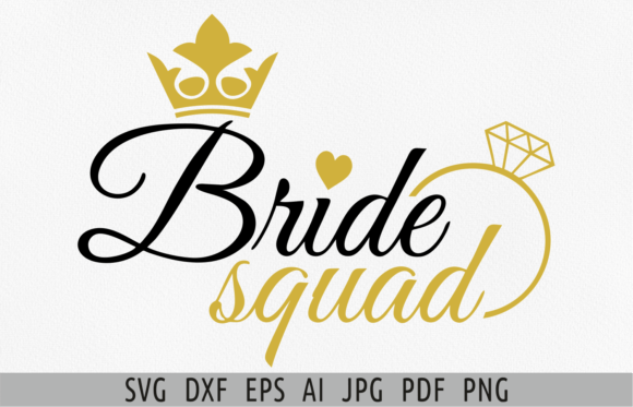 Bride Squad SVG: Crafting Your Perfect Bridal Party Aesthetic